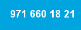 971 660 18 21